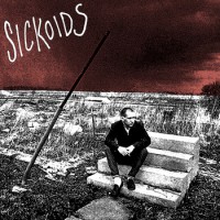 Sickoids - No Home [12-inch]