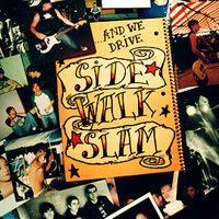 Side Walk Slam - ...And We Drive