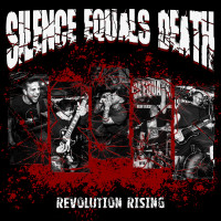 Silence Equals Death - Revolution Rising