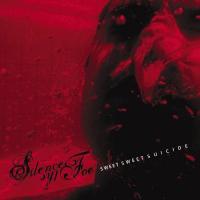 Silence the Foe - Sweet Sweet Suicide