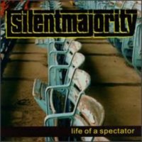 Silent Majority - Life of a Spectator