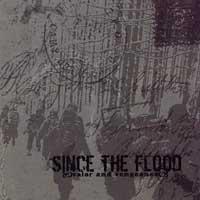 Since the Flood - Valor And Vengeance