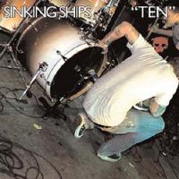 Sinking Ships - Ten [7 inch]