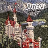 Sisters - Ghost Fits [12-inch]