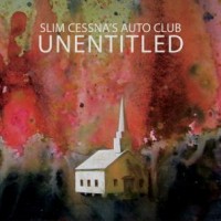 Slim Cessna's Auto Club - Unentitled
