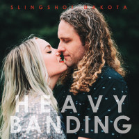 Slingshot Dakota - Heavy Banding (Cover Artwork)
