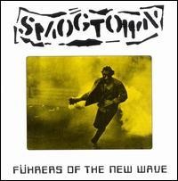 Smogtown - Fuhrers of the New Wave