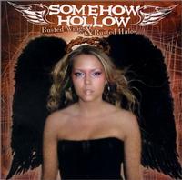 Somehow Hollow - Busted Wings & Rusted Halos (Cover Artwork)
