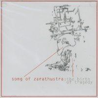 Song Of Zarathustra - Birth Of Tragedy