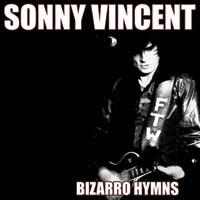 Sonny Vincent - Bizarro Hymns (Cover Artwork)