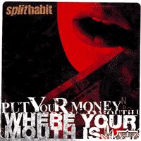 Split Habit - Put Your Money Where Your Mouth Is