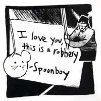 Spoonboy - I Love You, This Is a Robbery
