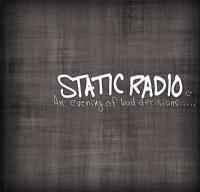 Static Radio NJ - An Evening of Bad Decisions..... (Cover Artwork)