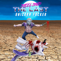 Steel Stud - The Last Unicorn Fucker (Cover Artwork)