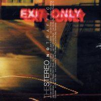 The Stereo - No Traffic