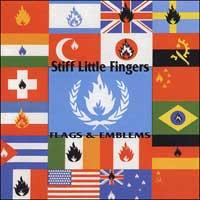 Stiff Little Fingers - Flags & Emblems