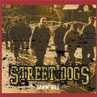Street Dogs - Savin Hill