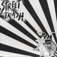 Street Trash - Street Trash