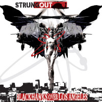 Strung Out - Blackhawks Over Los Angeles (Cover Artwork)