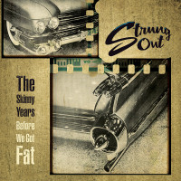Strung Out - The Skinny Years: Before We Got Fat