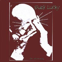 Stuck Lucky - Dry Drowning [7 inch]