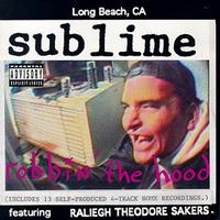 Sublime - Robbin' the Hood
