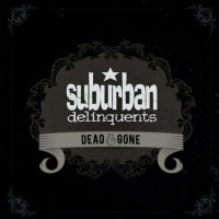 Suburban Delinquents - Dead & Gone [EP]