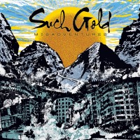 Such Gold - Misadventures (Cover Artwork)