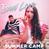 Summer Camp - Bad Love (Cover Artwork)
