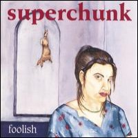 Superchunk - Foolish