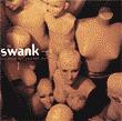 Swank - Think For Yourself Movement