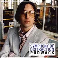 Symphony of Distraction - Pudwack