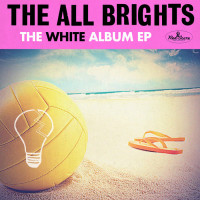 The All Brights - The White Album [EP] (Cover Artwork)