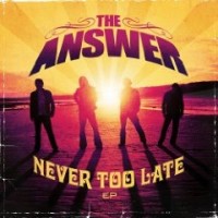 The Answer - Never Too Late