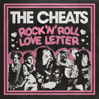 The Cheats - Rock N Roll Love Letter [7-inch single]