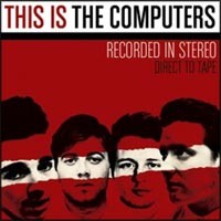 The Computers - This is The Computers (Cover Artwork)
