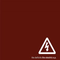 The Deficits - The Electric E.P. (Cover Artwork)