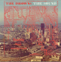 The Drowns - The Sound [7-inch]