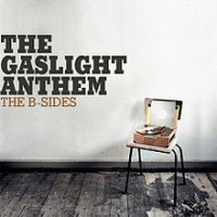 The Gaslight Anthem - The B-Sides