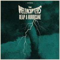The Hellacopters - Reap A Hurricane [7-inch]