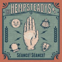 The Hempsteadys - Seance! Seance!