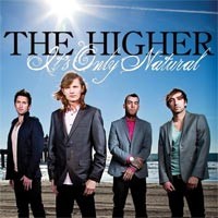 The Higher - It's Only Natural