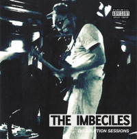 The Imbeciles - Dissolution Sessions