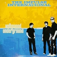 The Impulse International - Hollywood Underground [7 inch] (Cover Artwork)