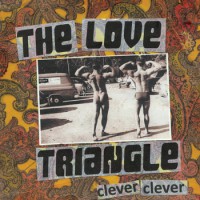The Love Triangle - Clever Clever