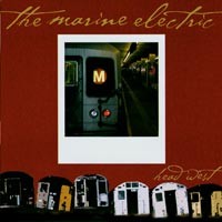 The Marine Electric - Head West [7 inch] (Cover Artwork)