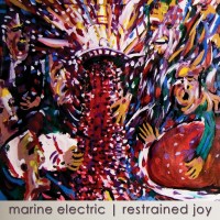 The Marine Electric - Restrained Joy (Cover Artwork)