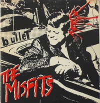 The Misfits - Bullet [7-inch]