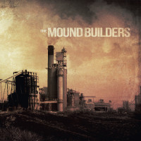 The Mound Builders - The Mound Builders (Cover Artwork)