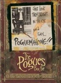 The Pogues - Just Look Them Straight in the Eye and Say... POGUEMAHONE!! [box set]